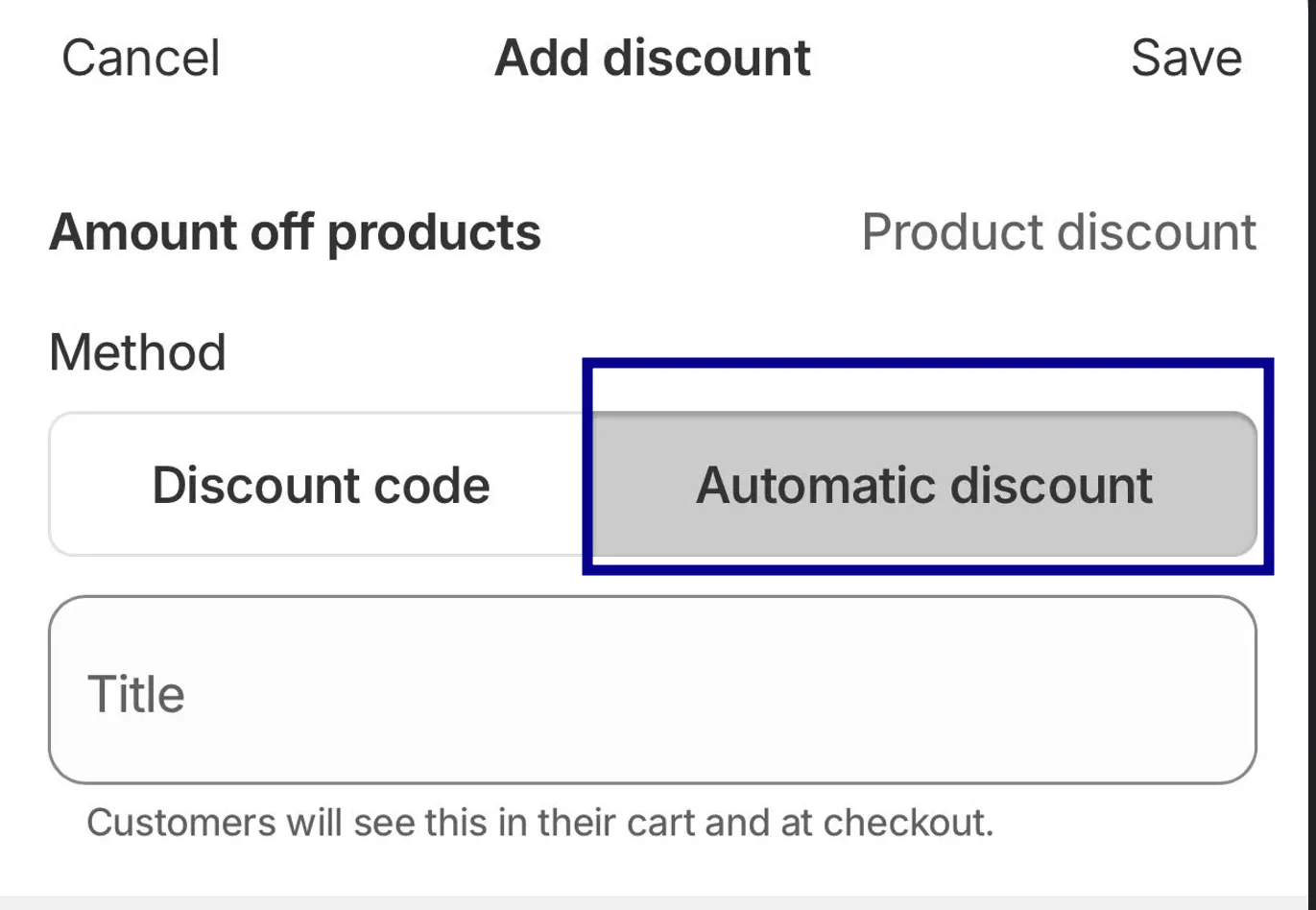 Step 4: Select Automatic Discount